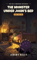 The Monster Under John's Bed B0HKNPQB8X Book Cover