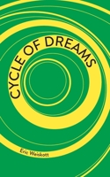 Cycle of Dreams 1685712525 Book Cover