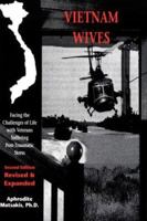 Vietnam Wives: Facing the Challenges of Life With Veterans Suffering Post-Traumatic Stress 1886968004 Book Cover