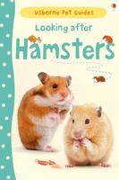 Looking After Hamsters 1409561895 Book Cover