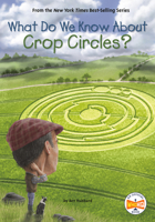 What Do We Know about Crop Circles? 0593386752 Book Cover