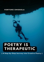 Poetry Is Therapeutic 1917267754 Book Cover