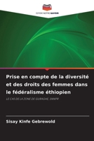 Prise en compte de la diversité et des droits des femmes dans le fédéralisme éthiopien (French Edition) 6630043499 Book Cover