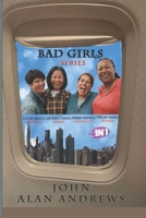 Bad Girls Series: The 4 IN ONE B0GQNNNDXP Book Cover