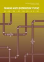 Drinking Water Distribution Systems: Assessing and Reducing Risks 0309103061 Book Cover