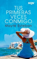 Tus primeras veces conmigo 8411054756 Book Cover