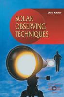 Solar Observing Techniques (Patrick Moore's Practical Astronomy) B005S0UL7O Book Cover