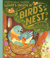 What's Inside A Bird's Nest?: And Other Questions About Nature & Life Cycles 0593176529 Book Cover