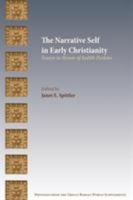 The Narrative Self in Early Christianity : Essays in Honor of Judith Perkins 1628372516 Book Cover