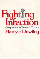 Fighting Infection 0674330382 Book Cover
