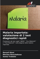 Malaria importata: valutazione di 2 test diagnostici rapidi (Italian Edition) 6208266661 Book Cover