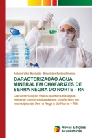 Caracterização Água Mineral Em Chafarizes de Serra Negra Do Norte - RN (Portuguese Edition) 3639745817 Book Cover