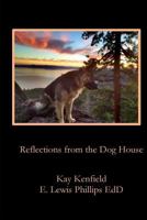 Reflections from the Dog House 1936912902 Book Cover