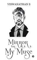 Mirror for My Muse 1637453507 Book Cover
