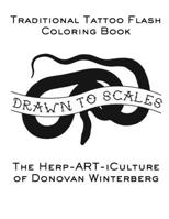 Drawn to Scales: Traditional Tattoo Flash Coloring Book 1387435329 Book Cover
