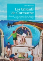 Les Enfants de Cartouche Tome 2 (French Edition) 2342055854 Book Cover