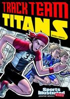 Track Team Titans 1434230724 Book Cover