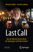 Last Call: Wie irische Wirte unsere Gesellschaft retten (AT) (German Edition) 3658444096 Book Cover