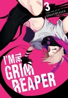 I'm the Grim Reaper, Vol. 3 1974752410 Book Cover