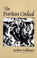 The Puritan Ordeal 0674740564 Book Cover