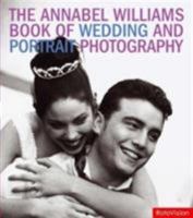 The Annabel Williams Book of Wedding and Portrait Photography 2880467799 Book Cover