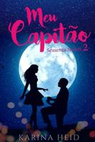 Meu Capitão: Sessenta Noites em Trindade 2 1718039999 Book Cover
