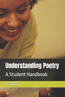 Understanding Poetry: A Student Handbook B0FG2V83GJ Book Cover