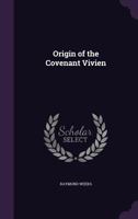 Origin of the Covenant Vivien 102146242X Book Cover