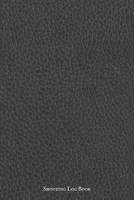 Shooting Log Book: Record Your Training Results with this Unique & Practical Journal - Great Gift for Police Officer or anyone who wants to become ... Diagrams inside - (6" x 9" - 111 pages) 1677559535 Book Cover