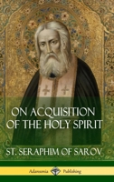 On Acquisition of the Holy Spirit (Hardcover) 1503257134 Book Cover