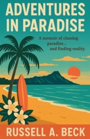 Adventures in Paradise (How My Life Worked) B0GPT1CDK6 Book Cover