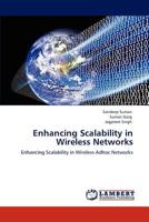 Enhancing Scalability in Wireless Networks: Enhancing Scalability in Wireless Adhoc Networks 3848418118 Book Cover
