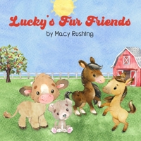 Lucky's Fur Friends 1954058195 Book Cover