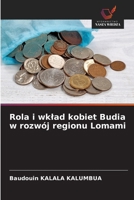 Rola i wklad kobiet Budia w rozwój regionu Lomami (Polish Edition) 6200758468 Book Cover