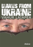 Diaries from Ukraine 3838219775 Book Cover