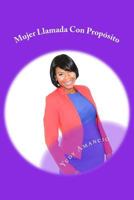 Mujer Llamada Con Proposito 1981226117 Book Cover