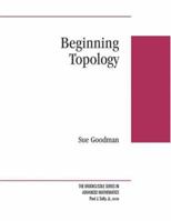 Beginning Topology (Brooks/Cole Series in Advanced Mathematics) 0534424260 Book Cover