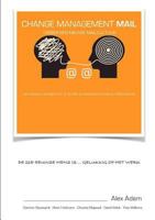 Change Management Mail: Cre�er een nieuwe mailcultuur 0244711240 Book Cover
