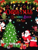 Christmas Coloring Book for Kids: A Christmas Coloring Books with Fun Easy and Relaxing Pages Gifts for Boys Girls Kids. B08MHMQZBM Book Cover