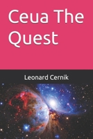 Ceua The Quest (Unanimous Anonymous) B0FP4YSYX2 Book Cover