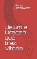 Jejum E Ora��o Que Traz Vit�ria 1453832122 Book Cover