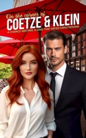 On the Corner of Coetze and Klein: A Chance Meeting, A Love That Defied Expectations! B0F2FXVXBX Book Cover