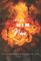 Find HIM, Now! B0FWVRRMR1 Book Cover