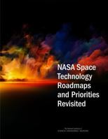 NASA Space Technology Roadmaps and Priorities Revisited 0309446961 Book Cover