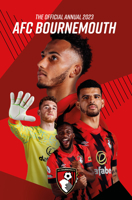 The Official Bournemouth AFC Annual 2023 1915295394 Book Cover