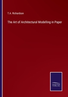 The Art of Architectural Modelling in Paper 3375123825 Book Cover
