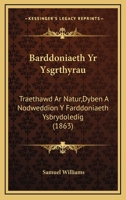 Barddoniaeth Yr Ysgrthyrau: Traethawd Ar Natur,Dyben A Nodweddion Y Farddoniaeth Ysbrydoledig (1863) 1144347998 Book Cover