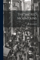 The Sacred Mountains 1021713775 Book Cover