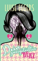 Dein zweigeteiltes Herz 3755714086 Book Cover