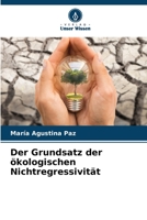 Der Grundsatz der ökologischen Nichtregressivität (German Edition) 6206559572 Book Cover